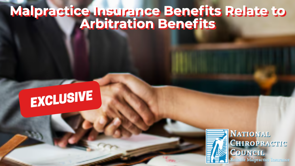 Malpractice Insurance Benefits Relate to Arbitration Benefits